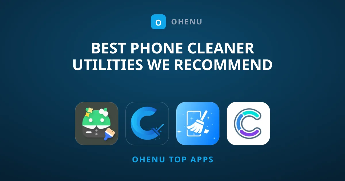 Best Phone Cleaner Utilities We Recommend Right Now